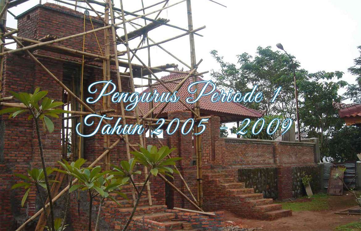 Pengurus 2005 - 2009